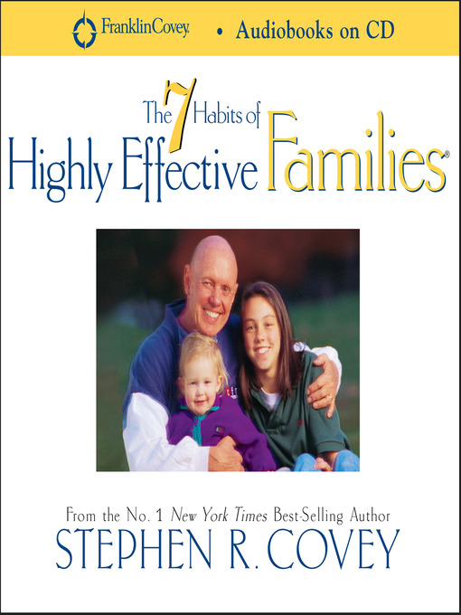 Title details for 7 Habits of Highly Effective Families by Stephen R. Covey - Available